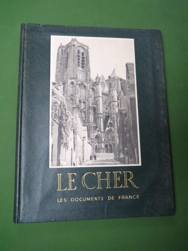 Le Cher, collectif, Alépée & Cie, sans date, 203 p.