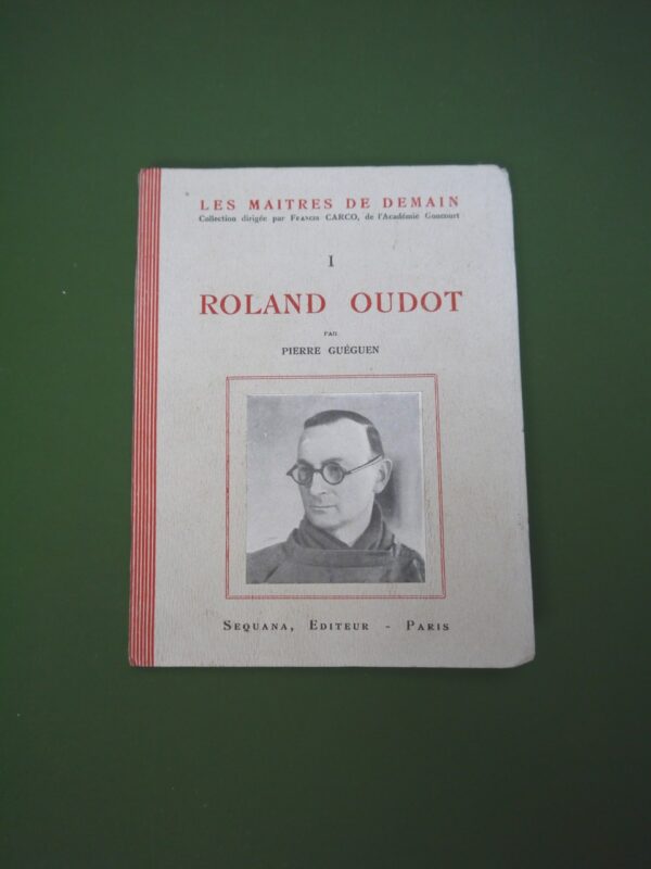 Roland Oudot, Pierre Guéguen, Sequana, 1942, 62 p.