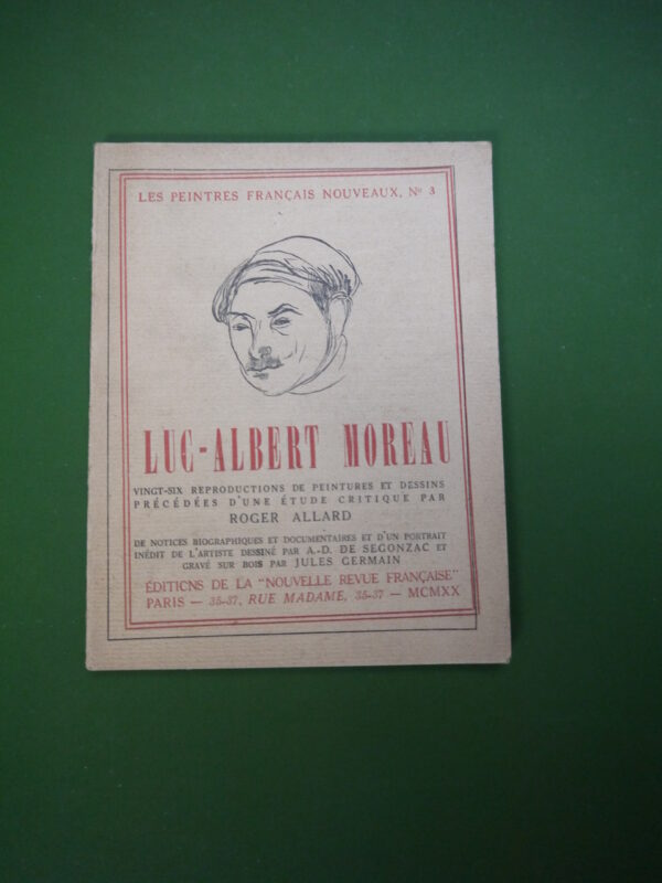 Luc-Albert Moreau, Roger Allard, Nouvelle revue française, 1920, 63 p.